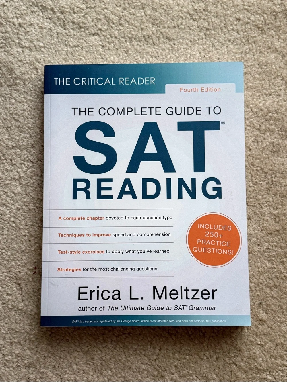 The Complete Guide to SAT Reading by Erica L. Meltzer